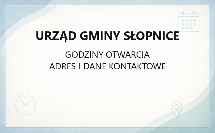 Urząd Gminy Słopnice - kontakt, referaty, godziny przyjmowania interesantów