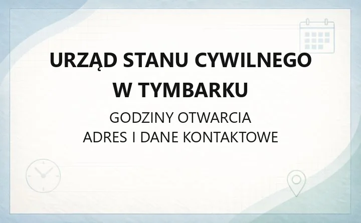 Urząd Stanu Cywilnego w Tymbarku - kontakt, godziny, sprawy do załatwienia