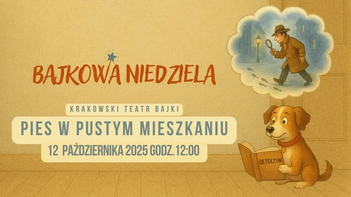 Obrazek przedstawia grafikę promocyjną wydarzenia Spektakl familijny „Pies w pustym mieszkaniu” w Limanowej