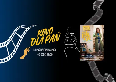 Grafika promocyjna wydarzenia Kino dla Pań: „Jak żyć, żeby nie zwariować”