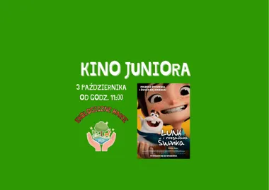 Grafika promocyjna wydarzenia Kino Juniora – „Luna i rozgadana świnka”