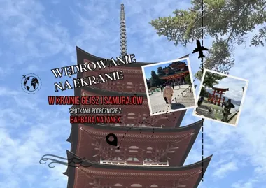 Grafika promocyjna wydarzenia Wędrowanie na ekranie – „W krainie gejsz i samurajów”