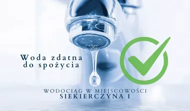 Siekierczyna I – wodociąg przywrócony do użytku, woda znów zdatna do spożycia