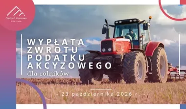 466 rolników otrzyma zwrot akcyzy. Do wypłaty blisko 199 tys. zł