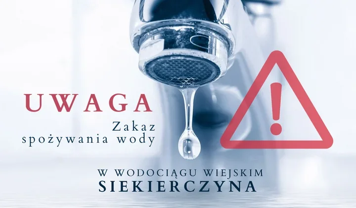 Woda z wodociągu wiejskiego Siekierczyna niezdatna do spożycia – sanepid wydał zakaz
