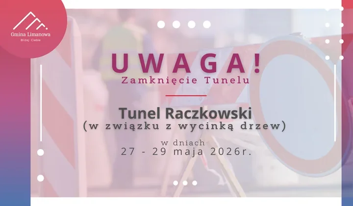 Tunel Raczkowski zamkną na trzy dni. W Pisarzowej będzie objazd