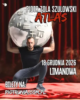 Piotr Zola Szulowski w Limanowej. „ATLAS” uniesie codzienne ciężary