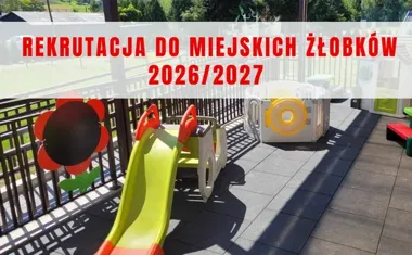 Rusza nabór do limanowskich żłobków. Rodzice mają krótki termin na zgłoszenia